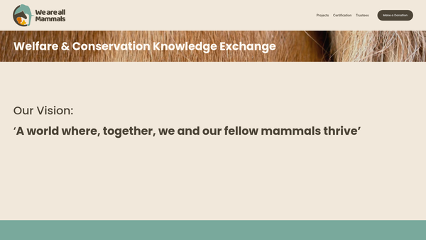 Screenshot of the We Are All Mammals - Welfare and Conservation Knowledge Exchange website